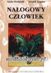 Nałogowy człowiek - Anna Dodziuk, Leszek Kapler