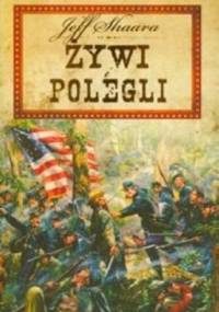 Żywi i polegli - Jeff Shaara