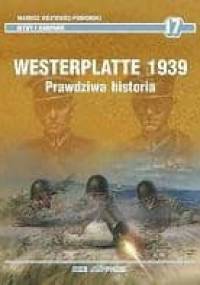 Westerplatte 1939. Prawdziwa historia - Mariusz Wójtowicz-Podhorski