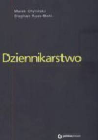 Dziennikarstwo - Marek Chyliński, Stephan Russ-Mohl