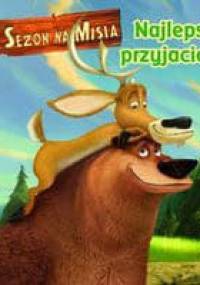 Sezon na misia. Najlepsi przyjaciele - - praca zbiorowa
