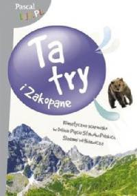 Tatry i Zakopane. Pascal Lajt - praca zbiorowa