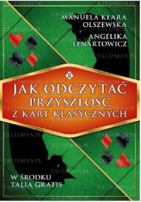 Jak odczytać przyszłość z kart klasycznych - Klara Manuela Olszewska