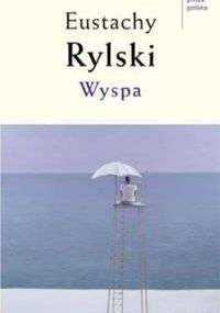 Wyspa - Eustachy Rylski