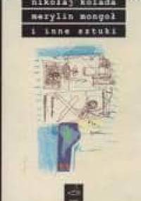 Merylin Mongoł i inne sztuki - Nikołaj Kolada