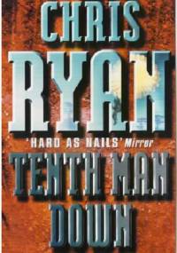 Tenth Man Down - Chris Ryan