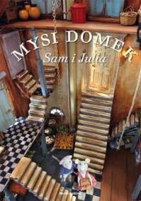 Mysi domek. Sam i Julia - Karina Schaapman