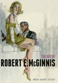 The Art of Robert E McGinnis - Robert McGinnis