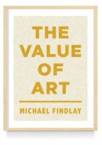 The Value of Art - Michael Findlay
