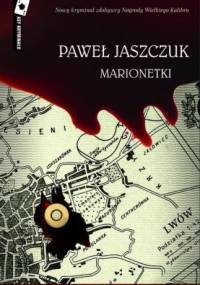 Marionetki - Paweł Jaszczuk