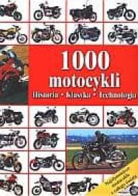1000 motocykli. Historia, klasyka, technologia - Mariola Jezierska, Krzysztof Jezierski