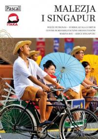 Malezja i Singapur. Złota Seria - praca zbiorowa