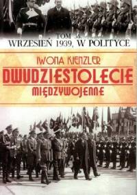 Wrzesień 1939, w polityce - Iwona Kienzler