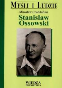 Stanisław Ossowski. - Mirosław Chałubiński