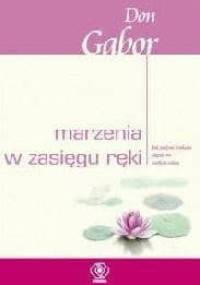 Marzenia w zasięgu ręki - Don Gabor