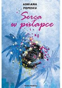 Serca w pułapce - Adriana Popescu