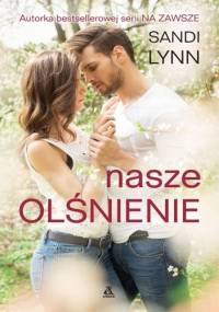 Nasze olśnienie - Sandi Lynn