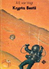 Krypta Bestii - Alfred Elton van Vogt