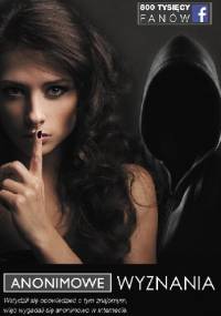 Anonimowe wyznania - praca zbiorowa