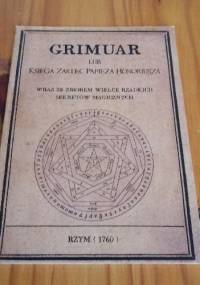 Grimuar lub Księga Zaklęć Papieża Honoriusza - autor nieznany