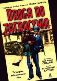 Droga do zatracenia - Max Allan Collins, Richard Piers Rayner