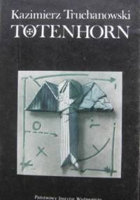 Totenhorn - Kazimierz Truchanowski