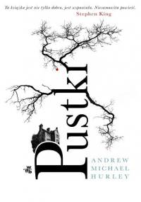 Pustki - Andrew Michael Hurley