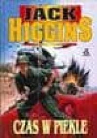 Czas w piekle - Jack Higgins