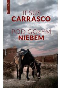 Pod gołym niebem - Jesús Carrasco