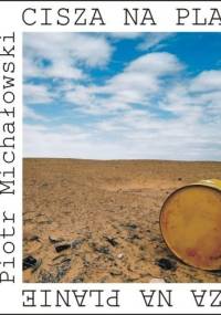Cisza na planie - Piotr Michałowski