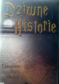 Dziwne historie t. I