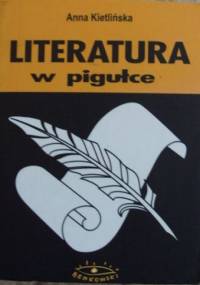 Literatura w pigułce - Anna Kietlińska