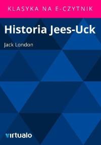 Historia Jees-Uck - Jack London