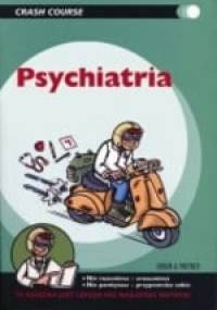 Psychiatria - Crash Course - Alasdair D. Cameron, Sławomir K. Sidorowicz
