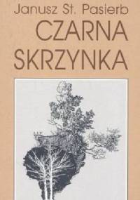Czarna skrzynka - Janusz Stanisław Pasierb