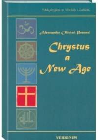 Chrystus a New Age. Studium krytyczne. - Alessandro Olivieri Pennesi