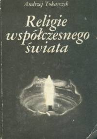 Religie współczesnego świata - Andrzej Tokarczyk