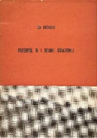 Przemyśl w I wojnie światowej. Dzieje twierdzy, przewodnik po Muzeum Pamiątek I-szej wojny światowej, trasa zwiedzania fortów - Jan Różański