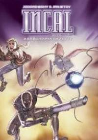 Incal: Przed Incalem 4: Anarchopsychotycy - Alexandro Jodorowsky, Zoran Janjetov