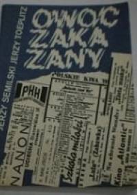 Owoc zakazany - Jerzy Bonawentura Toeplitz, Jerzy Semilski