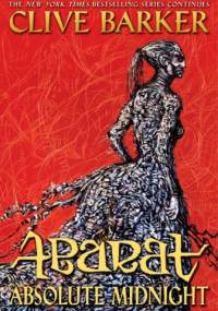 Abarat 3: Absolute Midnight - Clive Barker