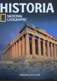 Grecja klasyczna. Historia National Geographic - Redakcja magazynu National Geographic