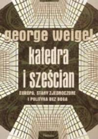 Katedra i sześcian - George Weigel
