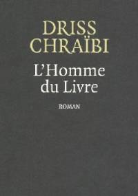 L'homme du Livre - Driss Chraïbi