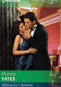 Milionerzy z Bostonu - Maisey Yates