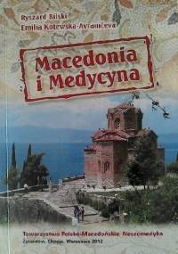 Macedonia i Medycyna - Ryszard Bilski, Emilia Kotewska-Avramčeva