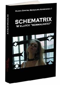 Schematrix - Magda Zdrowa Szczęśliwa Adamowska