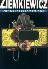 Pieprzony los kataryniarza - Rafał A. Ziemkiewicz