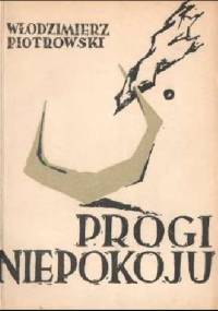 Progi niepokoju - Włodzimierz Piotrowski