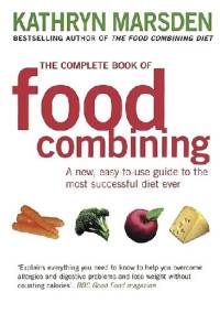 The Complete Book of Food Combining - Kathryn Marsden